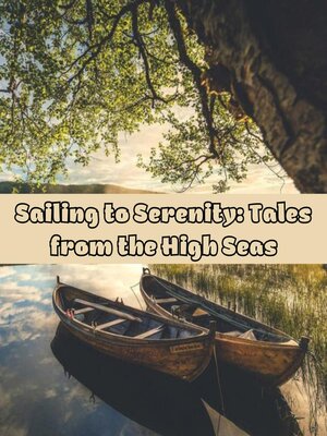 cover image of Sailing to Serenity